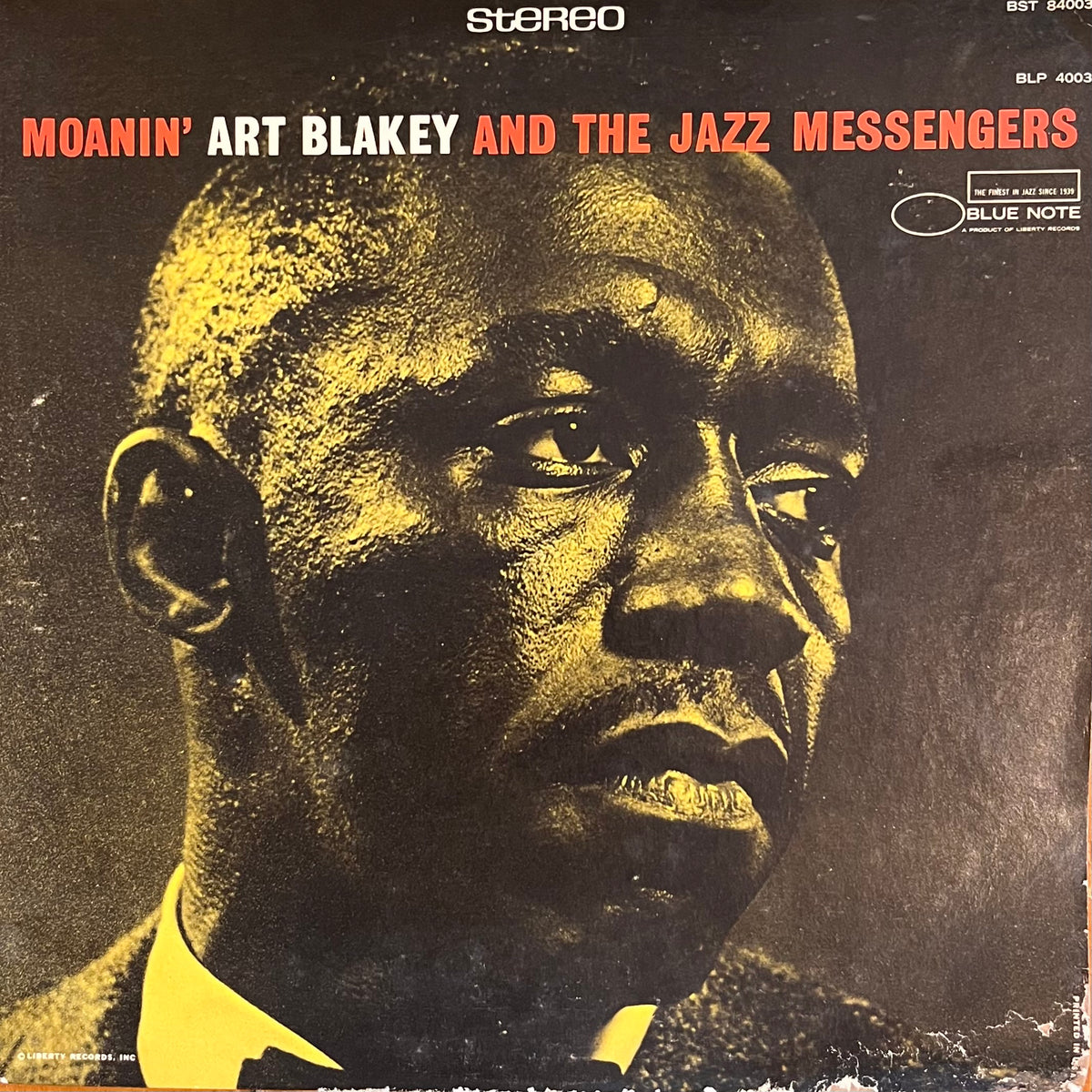 Art Blakey & The Jazz Messengers - Moanin' (Late 60s Liberty pressing, no RVG) LP