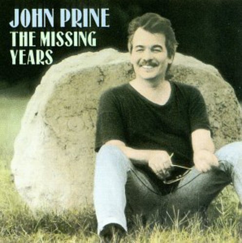 PRINE,JOHN - The Missing Years