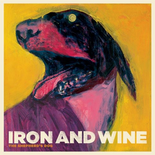 Iron And Wine - Shepherd's Dog