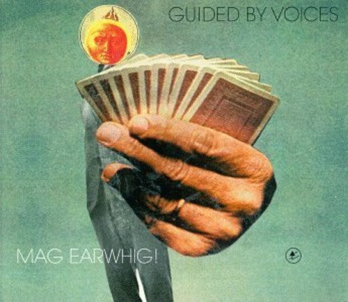 Guided by Voices - Mag Earwhig