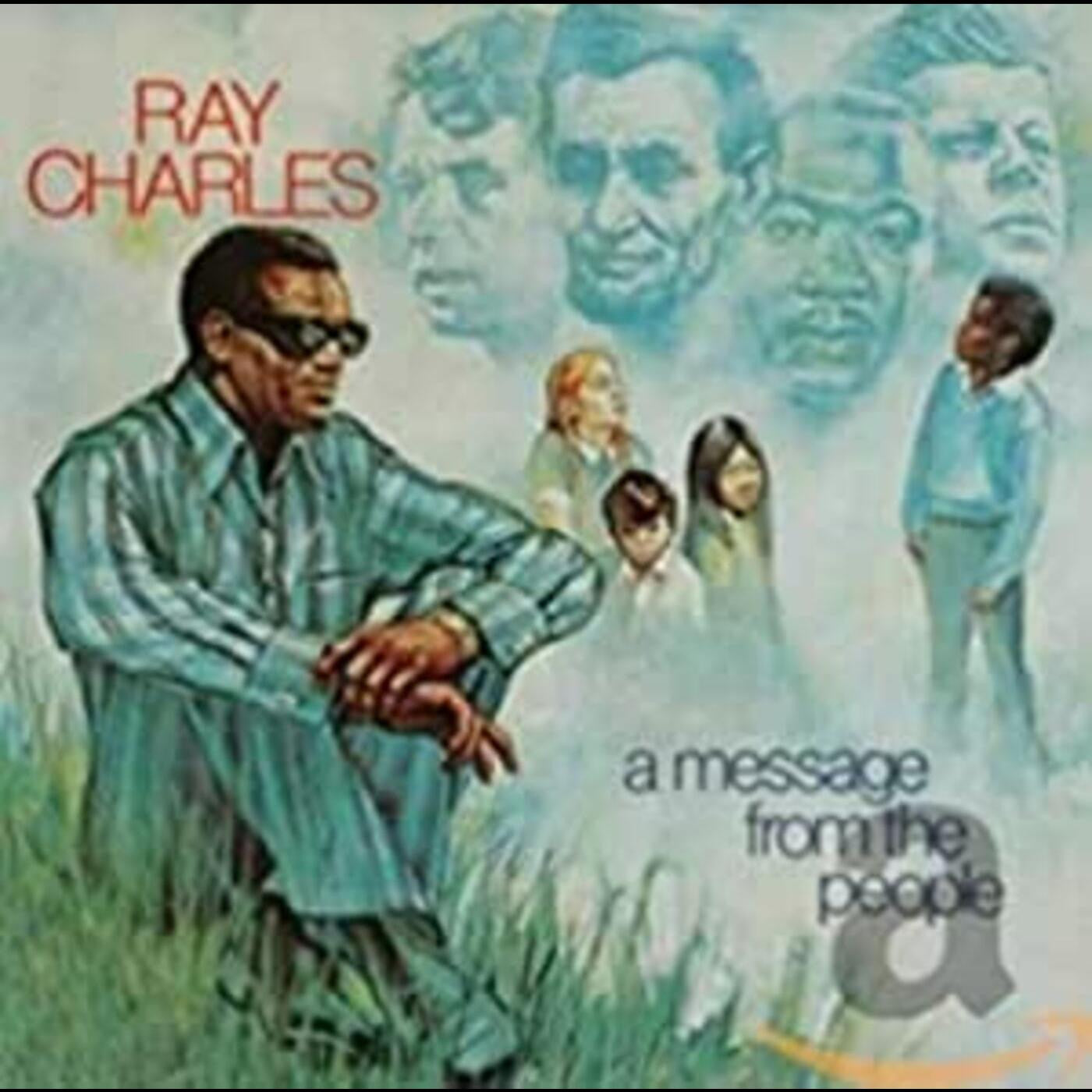 Ray Charles - A Message From The People
