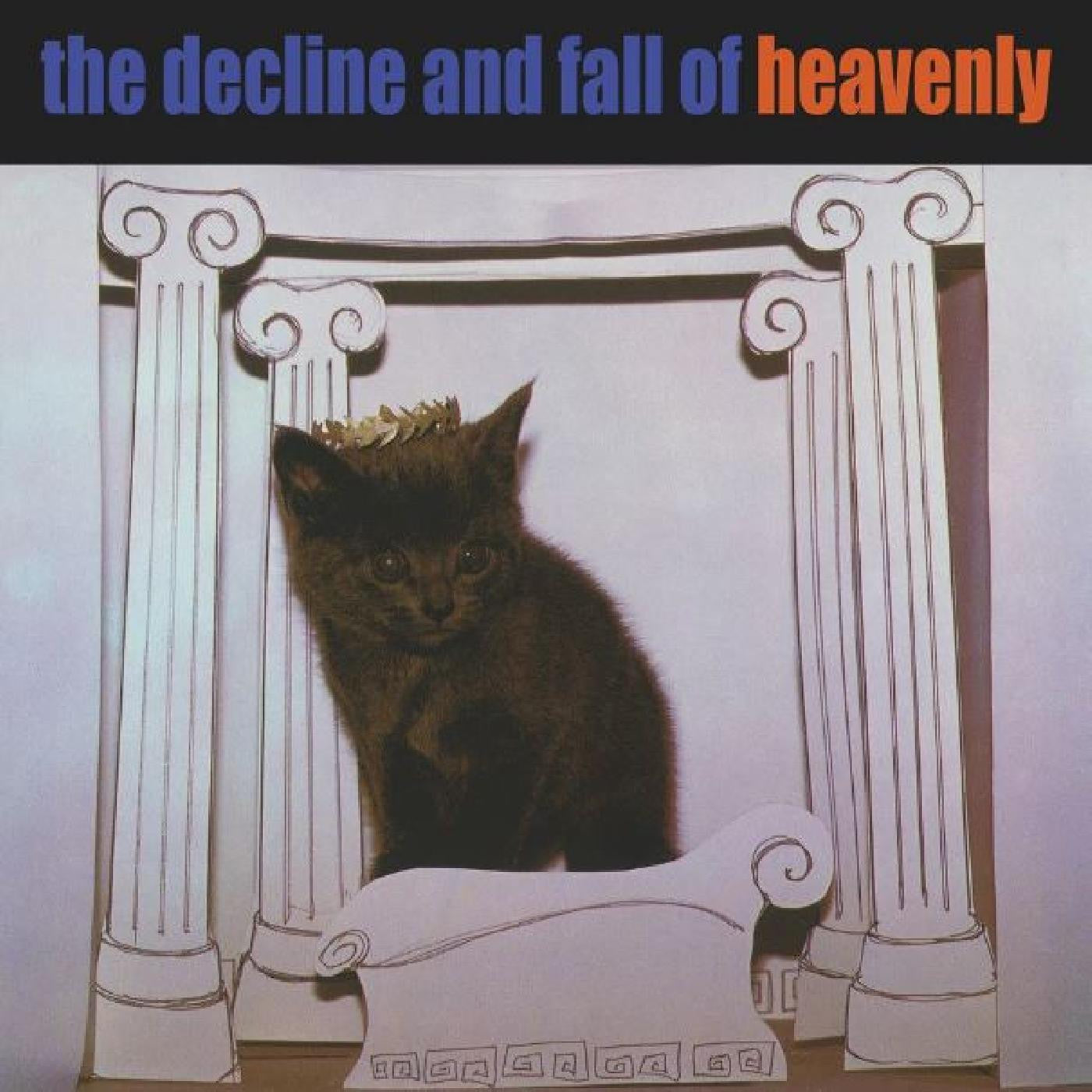 Heavenly - The Decline and Fall Of Heavenly