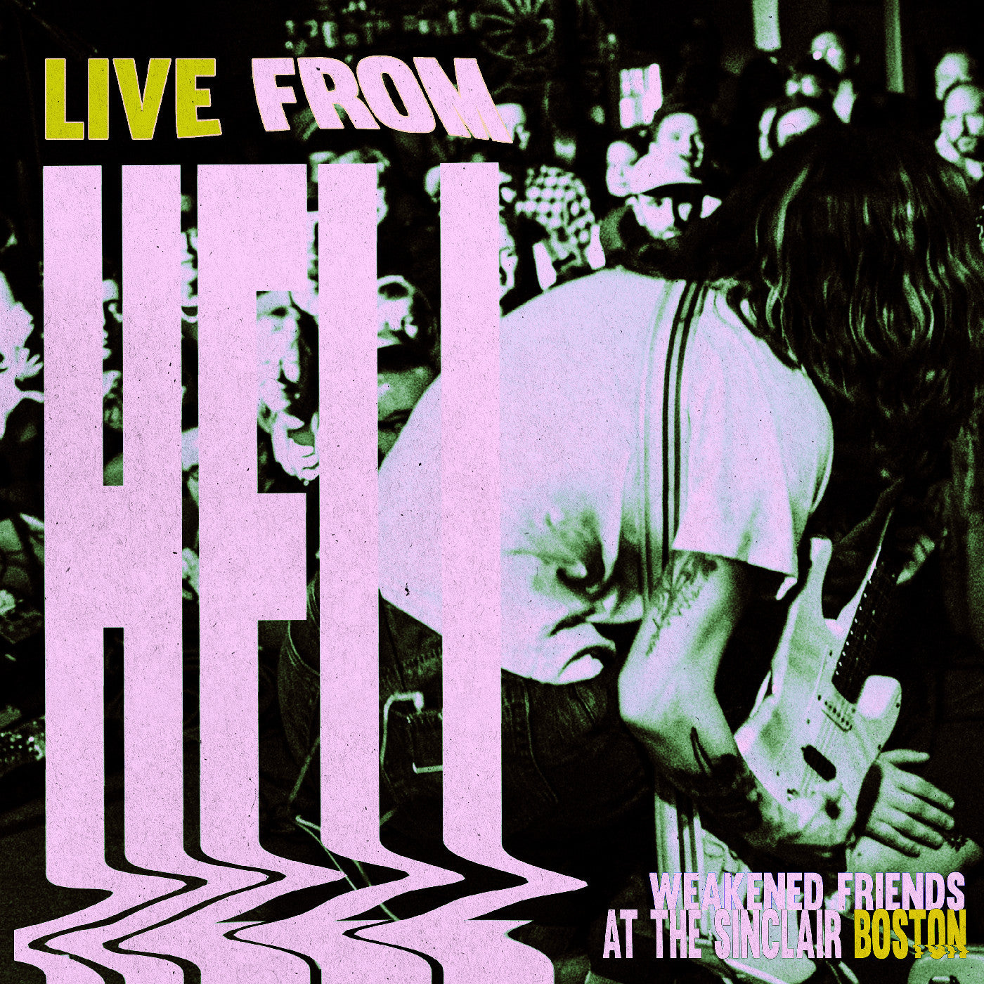 Pre-order: Weakened Friends - Live From Hell
