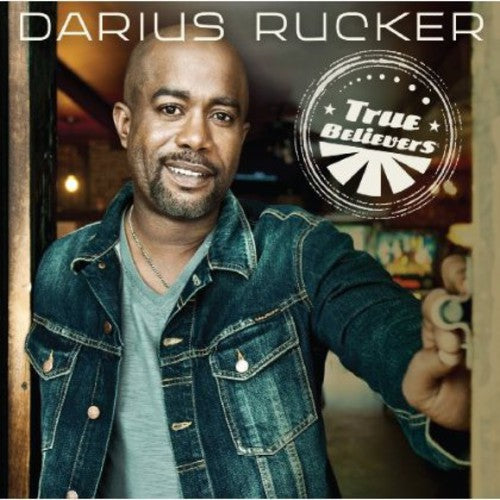 the album cover for Darius Rucker - True Believers