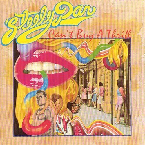 Steely Dan - Can't Buy A Thrill: Remastered