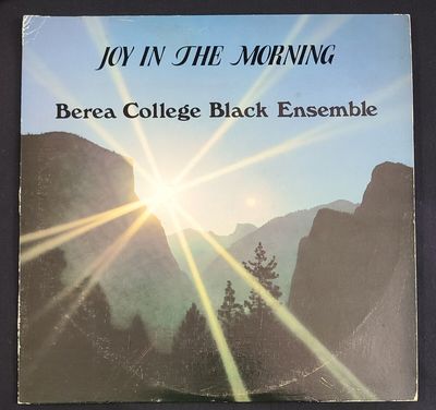 Berea College Black Ensemble - Joy In The Morning LP