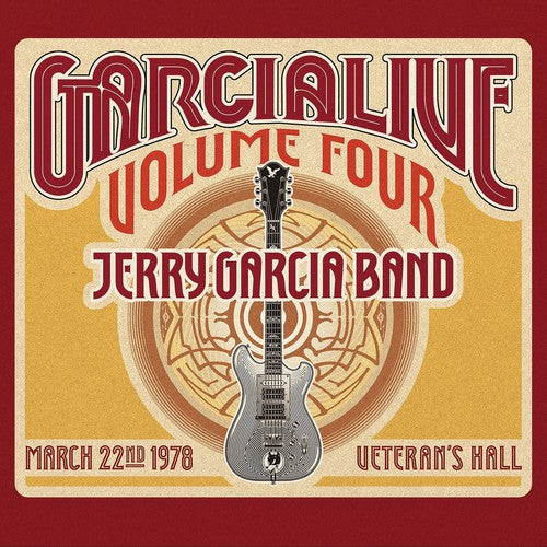 the album cover for Jerry Garcia - GarciaLive Vol.4 - March 22nd 1978 Veteran's Hall