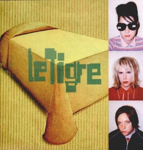 Le Tigre - Le Tigre (Uk)