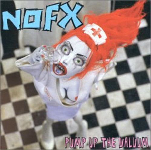 NOFX - Pump Up the Valuum