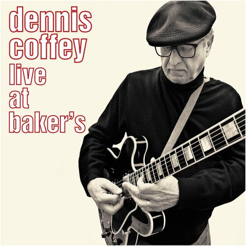 Dennis Coffey - Live at Baker's