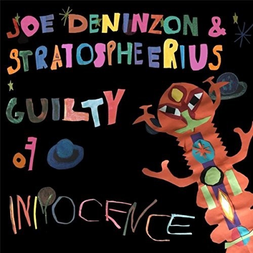 Joe Deninzon - Guilty Of Innocence