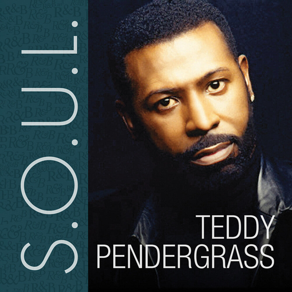 Teddy Pendergrass - S.O.U.L.: Teddy Pendergrass