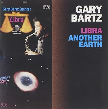Gary Bartz - Libra/Another Earth
