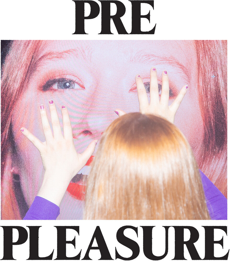 Julia Jacklin - Pre Pleasure