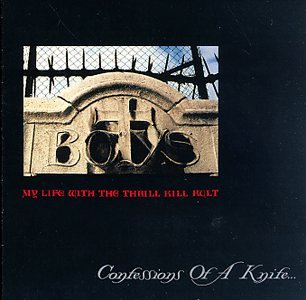 My Life With The Thrill Kill Kult – Confessions Of A Knife... CD