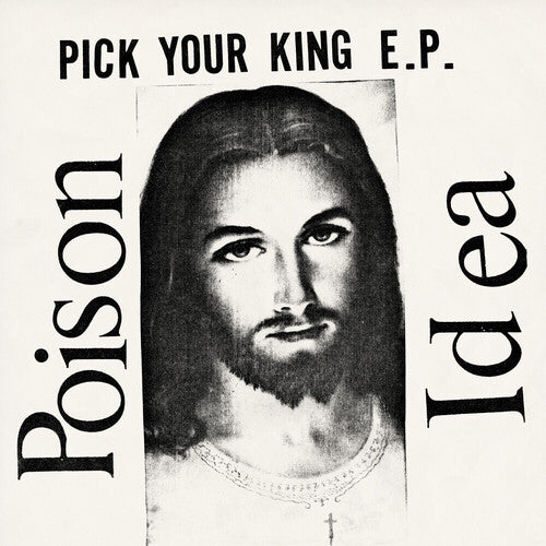Poison Idea - Pick Your King (white vinyl)