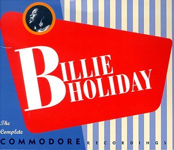 Billie Holiday – The Complete Commodore Recordings CD