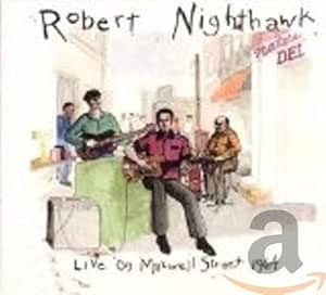 Live On Maxwell Street - Robert Nighthawk