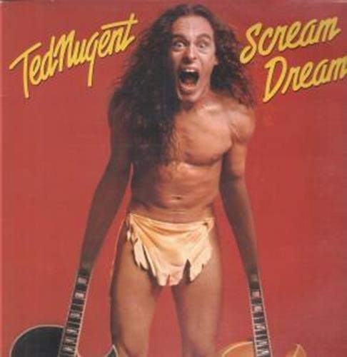 Ted Nugent – Scream Dream LP