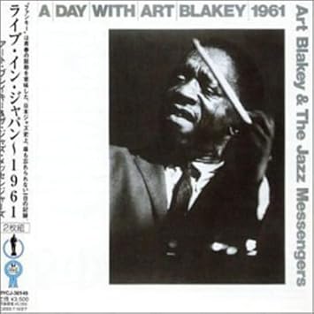 Art Blakey & The Jazz Messengers - A Day With Art Blakey 1961
