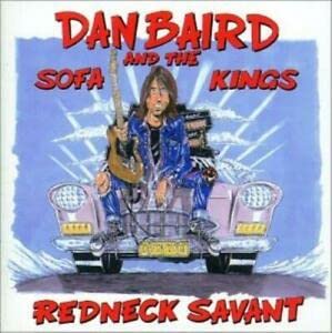 Dan Baird And The Sofa Kings – Redneck Savant CD