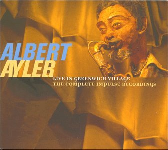 Albert Ayler – Live In Greenwich Village - The Complete Impulse Recordings CD