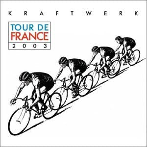 Kraftwerk - Tour De France 2003 CD