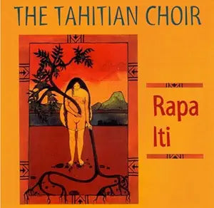 The Tahitian Choir – Rapa Iti CD