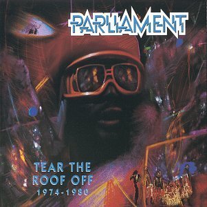 Parliament - Tear the Roof Off CD