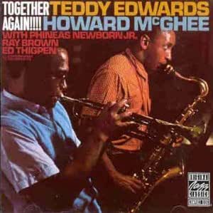 Together Again!!! - Teddy Edwards & Howard McGhee