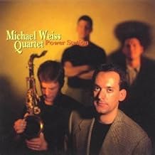 Michael Weiss Quartet - Power Station