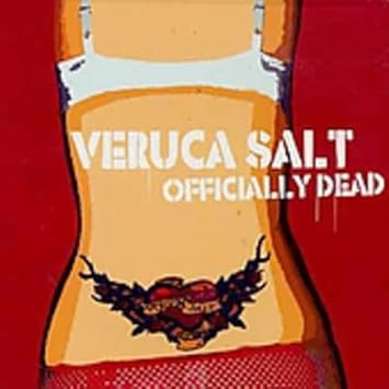 Veruca Salt - Officially Dead EP