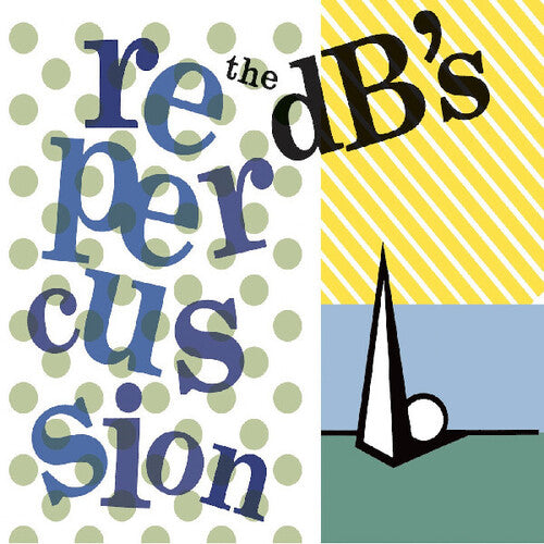 The dB's - Repercussion