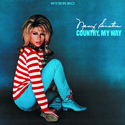 Nancy Sinatra - Country, My Way (Bonus Tracks, Booklet, Remastered, Gatefold LP Jacket, Reissue)