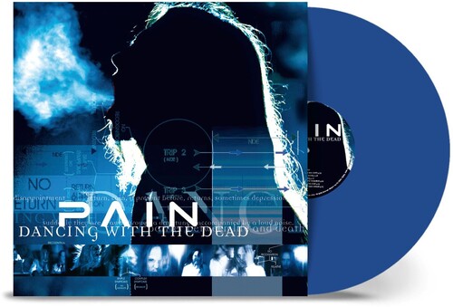 Pain - Dancing With The Dead (Remastered) (IEX) Blue