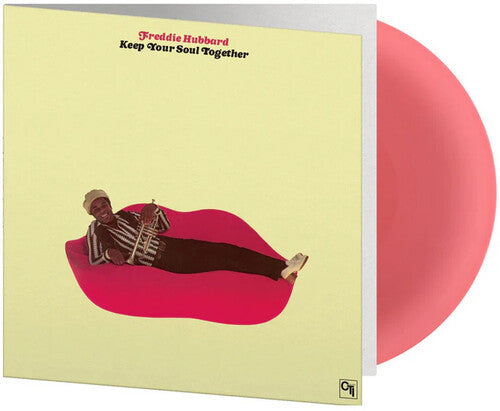 Freddie Hubbard - Keep Your Soul Together