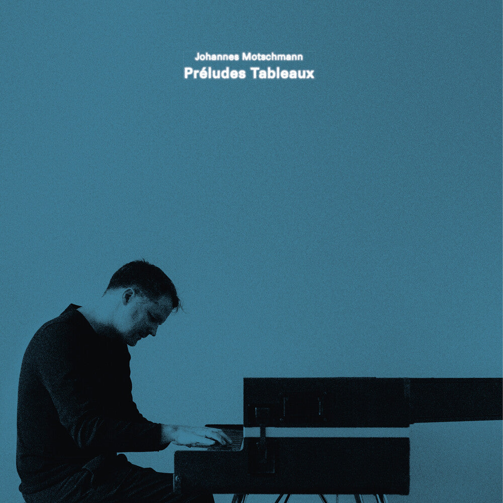 Johannes Motschmann - Preludes Tableaux (Uk)