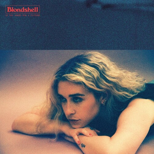 Blondshell - If You Asked For A Picture (clear vinyl)