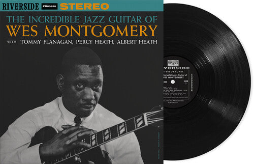 Wes Montgomery - The Incredible Jazz Guitar Of Wes Montgomery