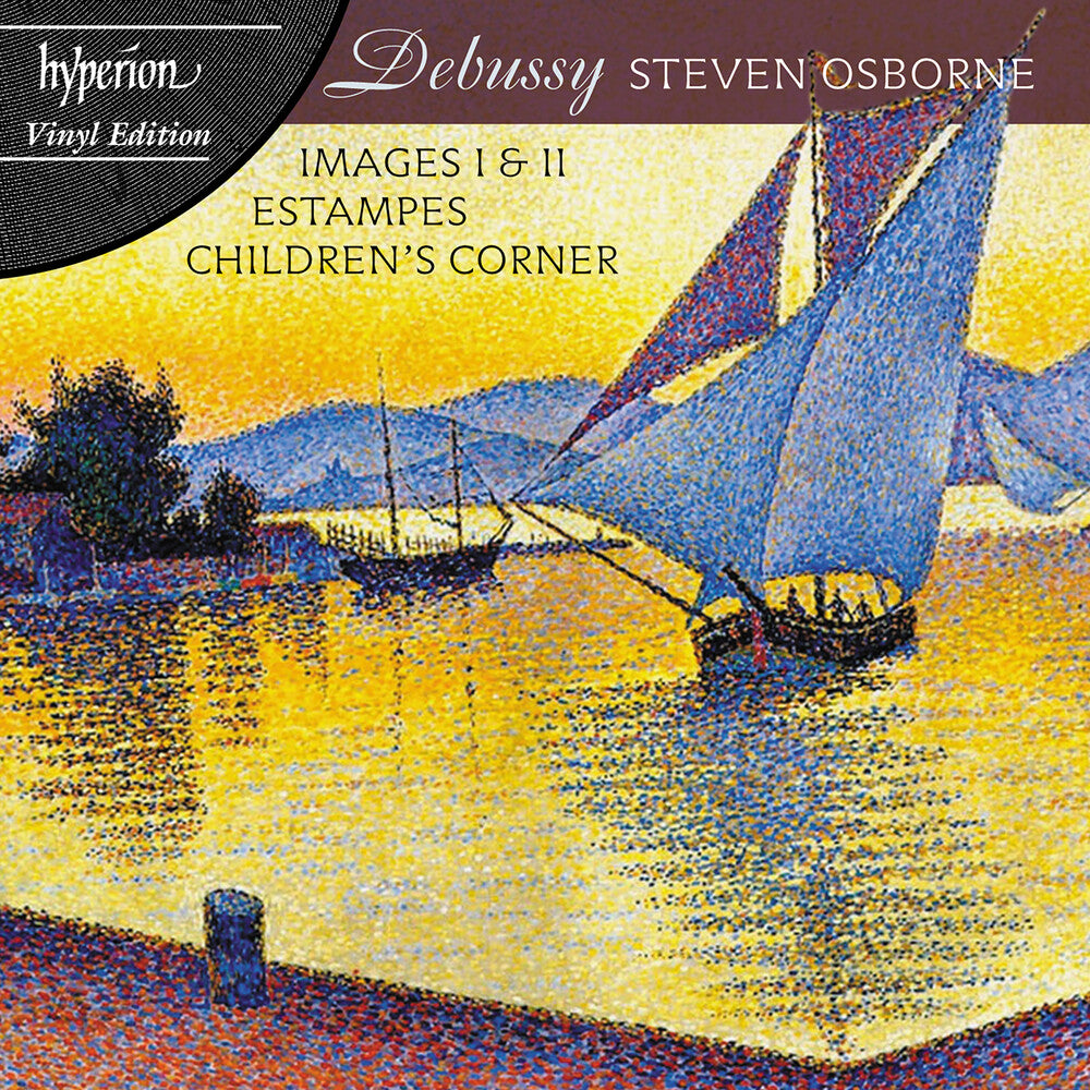 Steven Osborne - Debussy: Images, Estampes & Children's Corner