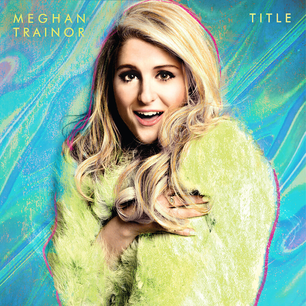 Meghan Trainor - TITLE (10th Anniversary Edition)