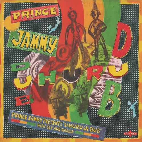 Prince Jammy - Uhuru In Dub