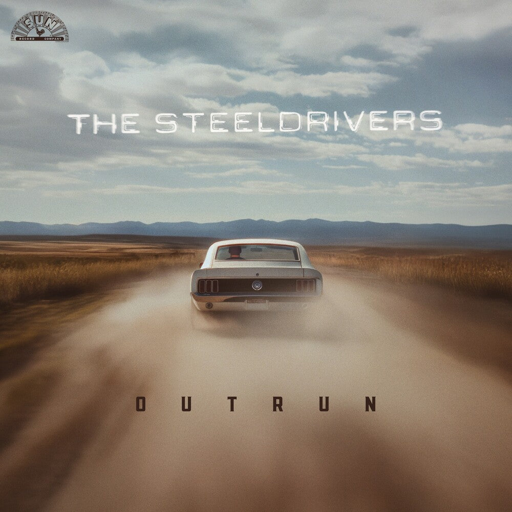 Steeldrivers - Outrun