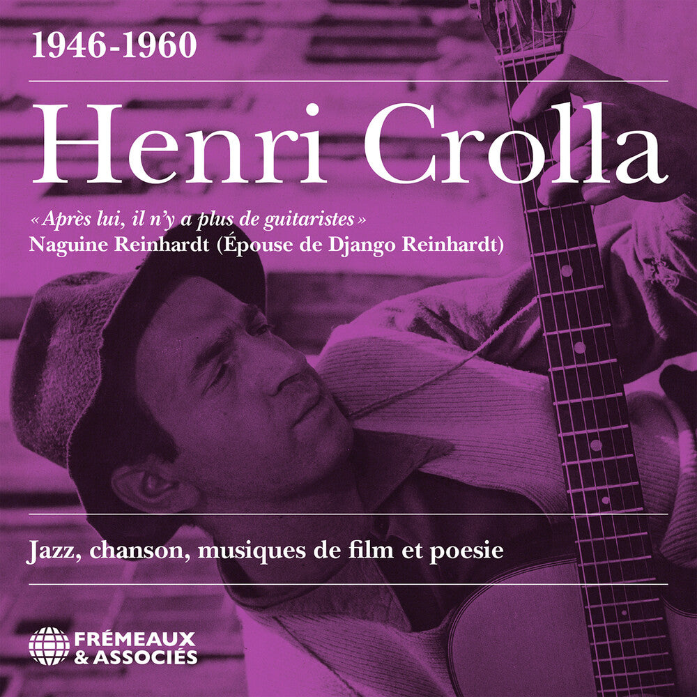 Henri Crolla - Jazz Chanson Musiques De Film Et Poesie (1946-60)