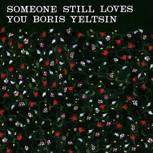 Someone Still Loves You Boris Yeltsin - Broom (20th anniv, splatter vinyl)