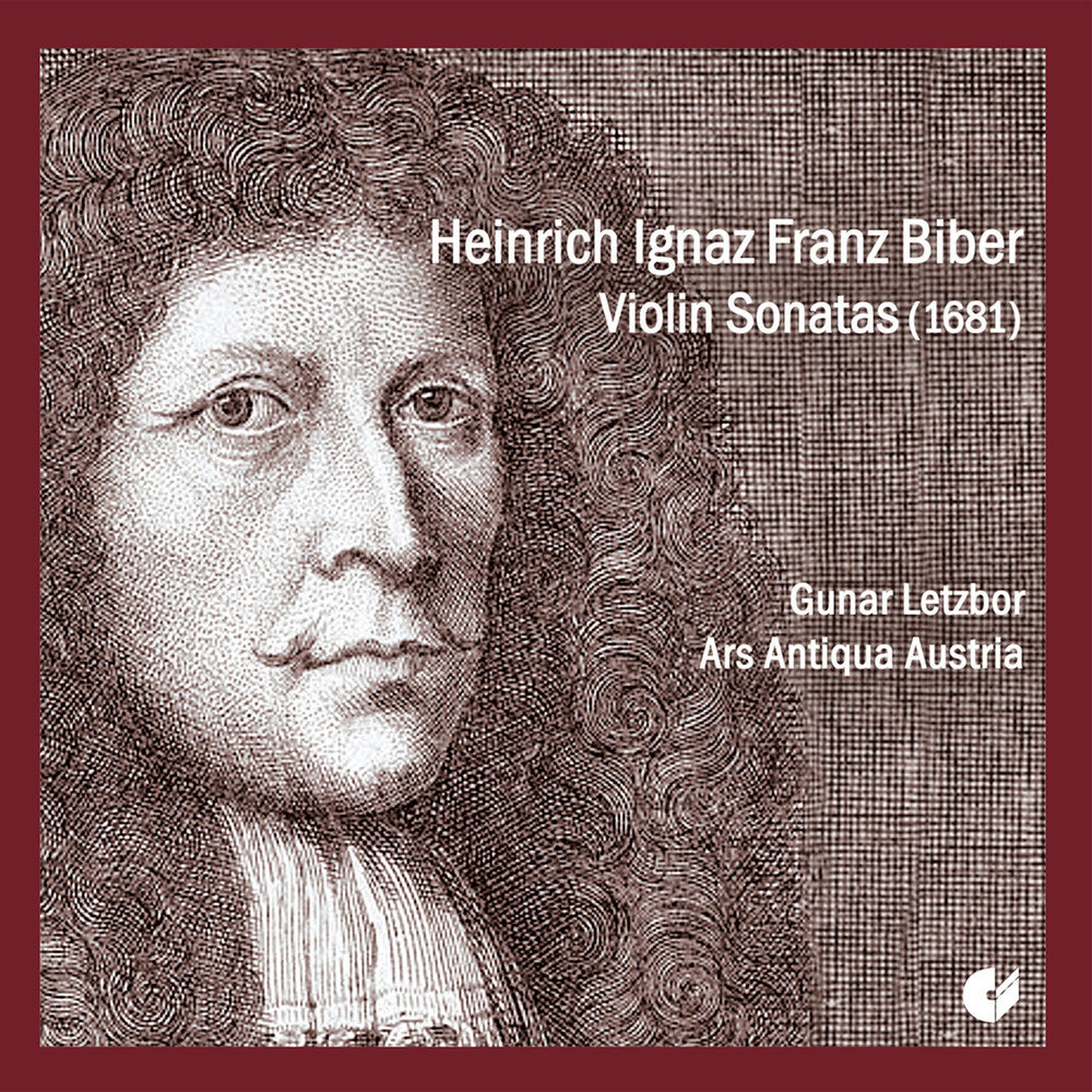 Pre-Order: Ars Antiqua Austria / Biber - Violinsonaten (1681)