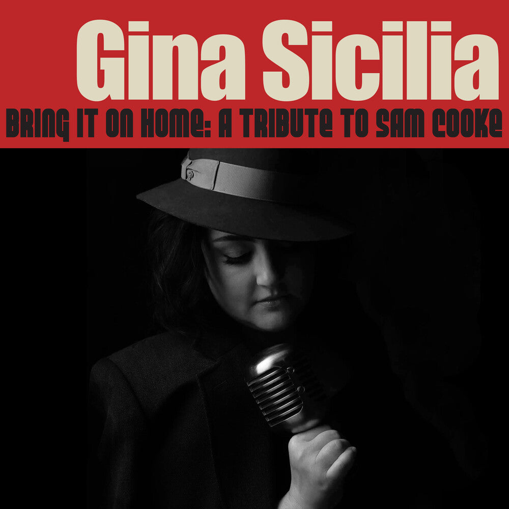 Gina Sicilia - Bring It On Home: A Tribute To Sam Cooke