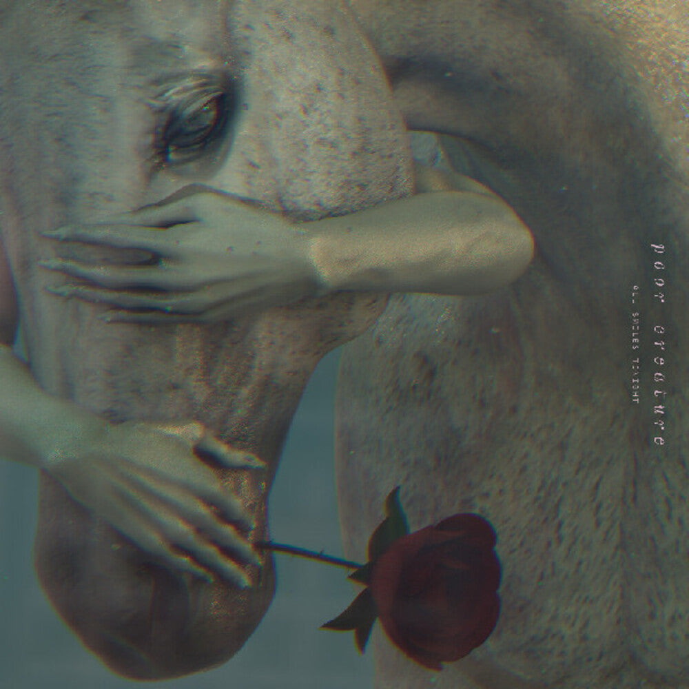 Poor Creature - All Smiles Tonight