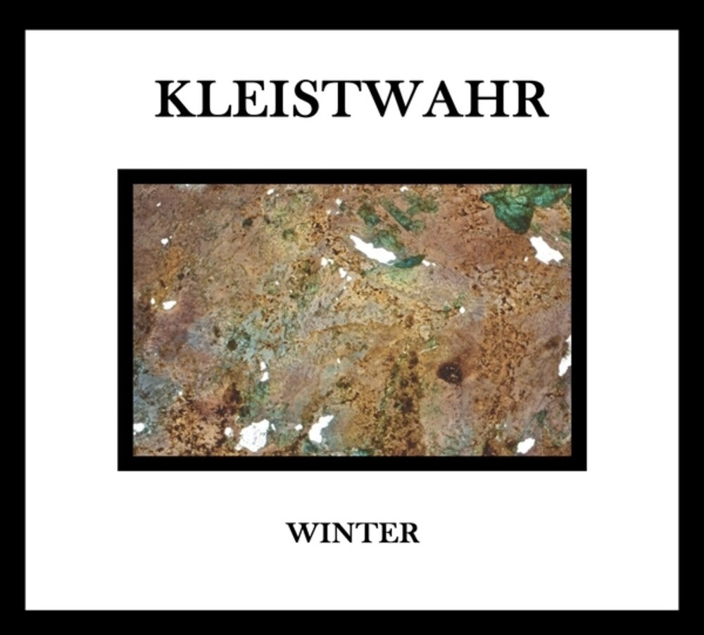 Kleistwahr - Winter / Music For Zeitgeist Fighters