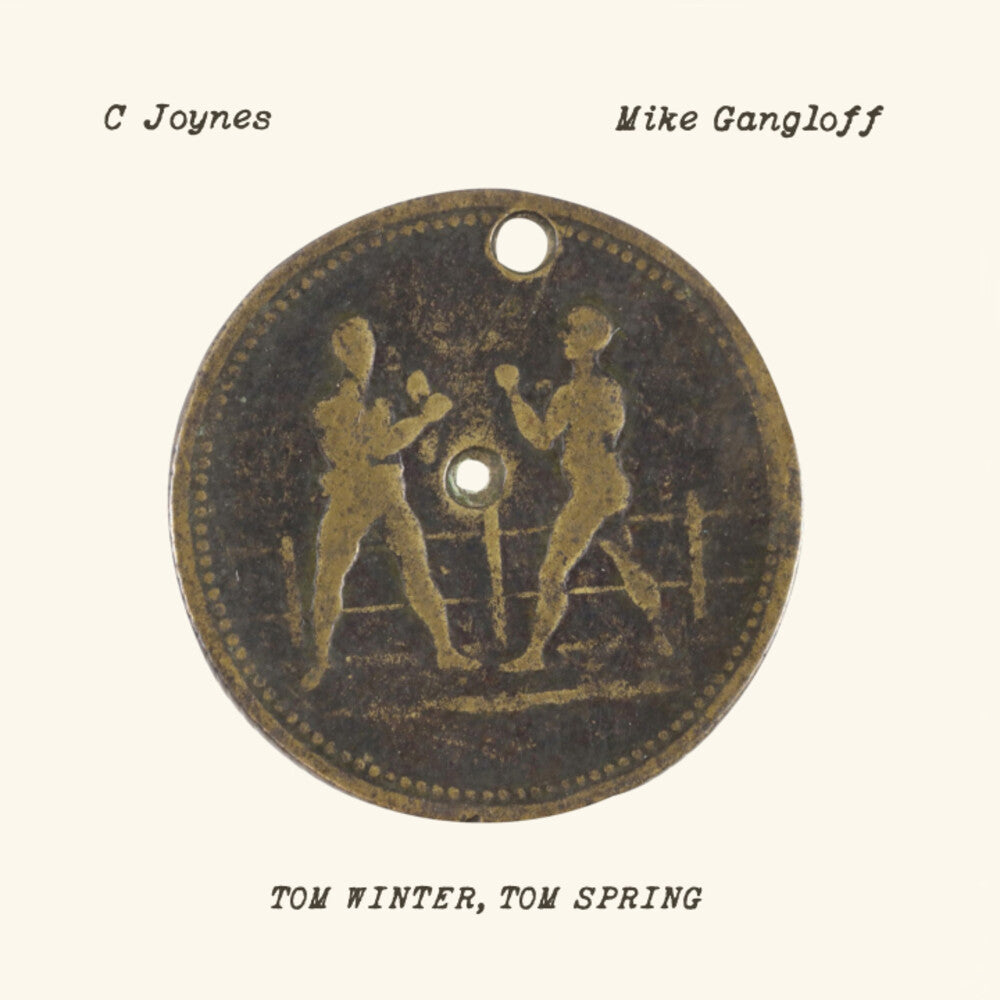the album cover for Joynes, C / Gangloff, Mike - Tom Winter, Tom Spring